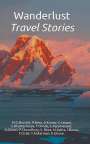 Bose Creative Publishers: Wanderlust - Travel Stories, Buch