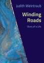 Judith Weintraub: Winding Roads, Buch