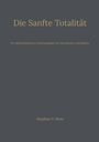 "Die Sanfte Totalität", Untertitel: "Zur philosophischen Anthropologie der künstlichen Intelligenz" von Stephan U. Breu.