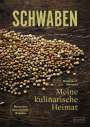 Matthias Mangold: Schwaben. Meine kulinarische Heimat, Buch