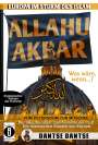 Dantse Dantse: Allahu Akbar - Europa im Sturm des Islam, Buch