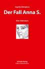 Angelika Ebbinghaus: Der Fall Anna S., Buch