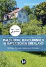 Isabel Bernstein: Malerische Wanderungen im Bayerischen Oberland, Buch