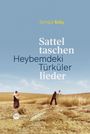 "Songül Kılıç", "Satteltaschen Heybemdeki Türküler lieder". Zwei Menschen ernten auf einem Feld.