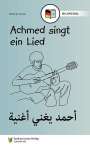 Willemijn Steutel: Achmed singt ein Lied (DE/AR), Buch