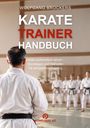 Über einem Karate-Trainingsbild steht: "WOLFGANG BROCKERS, KARATE TRAINER HANDBUCH". Unten "KONO-VERLAG" in Rot.