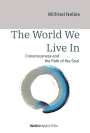 Wilfried Nelles: The World We Live In, Buch