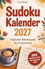 "Sudoku Kalender 2027: Täglicher Rätselspaß für Erwachsene." Illustration: Kaffee, Pflanzen, offenem Sudoku-Buch.