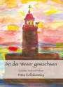 Petra Kollakowsky: An der Weser gewachsen, Buch