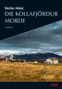 Stefán Máni: Die Kollafjördur Morde, Buch