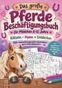 "Das große Pferde Beschäftigungsbuch", Aktivitäten für Mädchen 8-12 Jahre. Illustration: Pferd mit Zeichnungen und Stiften.