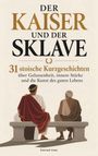 „Der Kaiser und der Sklave“ – 31 stoische Kurzgeschichten. Zwei Männer auf einer Bank, einer mit rotem Umhang.