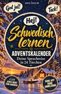Text: "Hey! Schwedisch lernen. Adventskalender. Deine Sprachreise in 24 Türchen." Schnee und Bäume, Flagge.