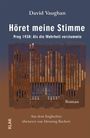 Titel: Höret meine Stimme. Autor: David Vaughan. Prag 1938: Als die Wahrheit verstummte. Darstellung eines alten Radios.