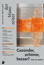 Texte: "Journal für Philosophie der blaue reiter", "Gesünder, schöner, besser? Ethik der Medizin". 
Illustration mit abstrakten Formen.