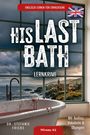 Stefanie Fricke: Englisch lernen für Erwachsene | HIS LAST BATH | Lernkrimi Niveau A2 | Mit Audios, Vokabeln & Übungen, Buch
