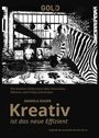 "Kreativ ist das neue Effizient" von Daniela Kaiser. Illustration: Ein Zebra, Mona Lisa und weitere Kunstwerke in einem Raum.