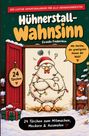 Frieda Federlein: Hühnerstall-Wahnsinn: Der lustige Adventskalender für alle Hühnerverrückten, Buch
