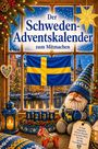 „Der Schweden-Adventskalender zum Mitmachen“ steht oben. Eine Weihnachtsszene mit Flagge, Kerzen und Weihnachtswichtel.