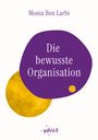 Text: "Monia Ben Larbi", "Die bewusste Organisation". Illustration: Lila und gelber Kreis überlappen sich.