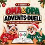 „1 gegen 1: Oma & Opa Advents-Duell. 24 Stift- und Papier­spiele für zwei.“ Zwei fröhliche Personen mit Weihnachts­accessoires.