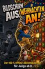 Lotte Maron: Bildschirm aus, Weihnachten an!, Buch