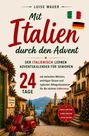 Luise Wauer: Mit Italien durch den Advent, Buch