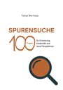 Titel: "SPURENSUCHE 100 Fragen für Erinnerung, Kreativität und neue Perspektiven". Illustration einer Lupe.