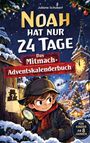 "NOAH HAT NUR 24 TAGE" Weihnachts-Illustration mit Junge, Lupe und Dorf, beleuchtetem Baum und Uhrturm bei Nacht.
