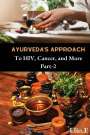 Elio Endless: Ayurveda's Approach To HIV Cancer And More, Buch