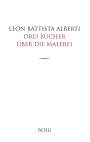 Leon Battista Alberti: Drei Bücher über die Malerei, Buch