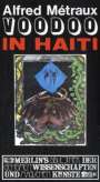 Alfred Metraux: Voodoo in Haiti, Buch