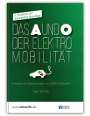 Hajo Schörle: Das A und O der Elektro-Mobilität, Buch