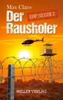 Max Claro: Der Rausholer, Buch
