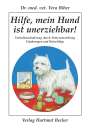 Vera Biber: Hilfe, mein Hund ist unerziehbar!, Buch