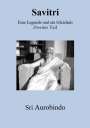 Sri Aurobindo: Savitri - Eine Legende und ein Gleichnis, Buch