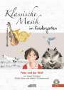Karin Schuh: Klassische Musik im Kindergarten - Peter und der Wolf, Buch