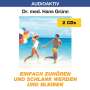 Hans Grünn: Einfach zuhören und schlank werden und bleiben. 2 CDs, CD