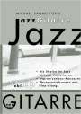 : Michael Sagmeisters JazzGitarre. Mit CD, Noten
