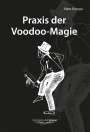 Papa Shanga: Praxis der Voodoo-Magie, Buch