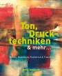 Netty Janssens: Ton, Drucktechniken & mehr ..., Buch