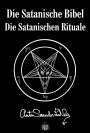 : Die Satanische Bibel/Die Satanischen Rituale, Buch