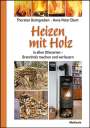 Thorsten Beimgraben: Heizen mit Holz, Buch