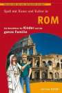 Reinhard Keller: Spaß mit Kunst und Kultur in Rom, Buch