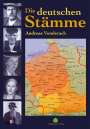 Andreas Vonderach: Die deutschen Stämme, Buch