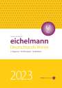 Gerhard Eichelmann: Eichelmann 2023 Deutschlands Weine, Buch