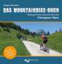 Jürgen Kiermeier: Das Mountainbike-Buch Chiemgauer Alpen, Buch