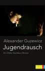 Alexander Guzewicz: Jugendrausch, Buch