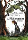 Astrid Miglar: Hexenwerk und Drachenzeugs, Buch