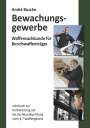 André Busche: Waffensachkunde für Mitarbeiter im Bewachungsgewerbe, Buch